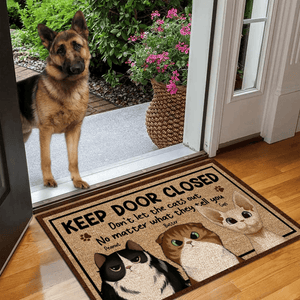 Keep Door Closed No Matter What the Cats Tell You - Personalized Doormat - Birthday, Housewarming, Funny Gift for Homeowners, Friends, Dog Mom, Dog Dad, Dog Lovers, Pet Gifts for Him, Her - Suzitee Store