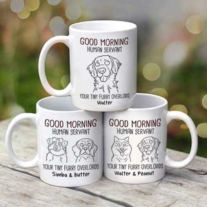 Good Morning Human Servant Funny Dog Outline - Personalized Custom Mug - Gift For Dog Lovers, Pet Lovers, Dog Mom, Dog Dad