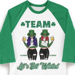 Let's Get Wasted on Saint Patrick's Day - Personalized Custom Baseball Tee Raglan Jersey T Shirt - St. Patrick's Day, Birthday, Loving, Funny Gift for Besties, Squad, Team, Crew, Sista, Sisters - Suzitee Store