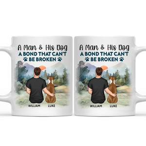 A Bond That Can't Be Broken - Personalized Custom Mug - Gift For Dog Lovers, Pet Lovers, Dog Mom, Dog Dad