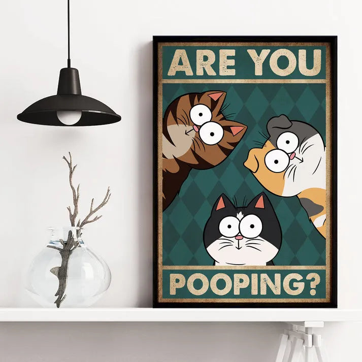 Are You Pooping? - Personalized Vertical Poster - Gift For Cat Lovers, Pet Lovers, Cat Mom, Cat Dad