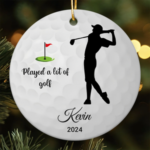 Funny Golf Gift Played A Lot Of Golf - Personalized Custom 3D Inflated Effect Ceramic Ornament - Christmas Gift For Golf Lovers