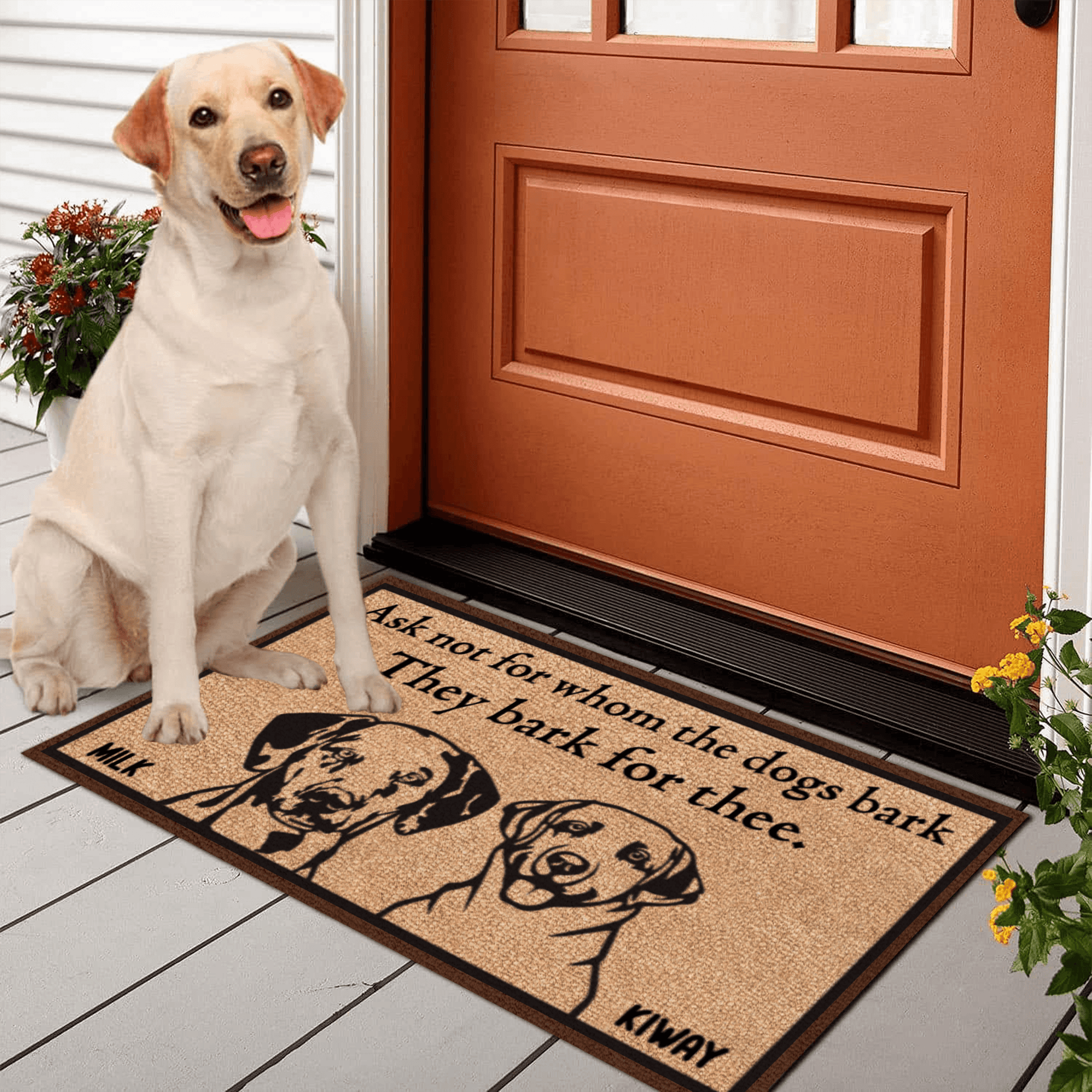 Ask Not Whom The Dog Barks For. It Barks For Thee - Personalized Doormat - Birthday, Housewarming, Funny Gift for Homeowners, Friends, Dog Mom, Dog Dad, Dog Lovers, Pet Gifts for Him, Her - Suzitee Store