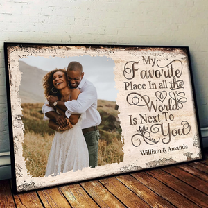 Custom Photo My Favorite Place | Personalized Family Gift For Couples, Valentine, Anniversary, Husband Wife, Her/Him, Grandma/Grandpa, Grandparent | Poster