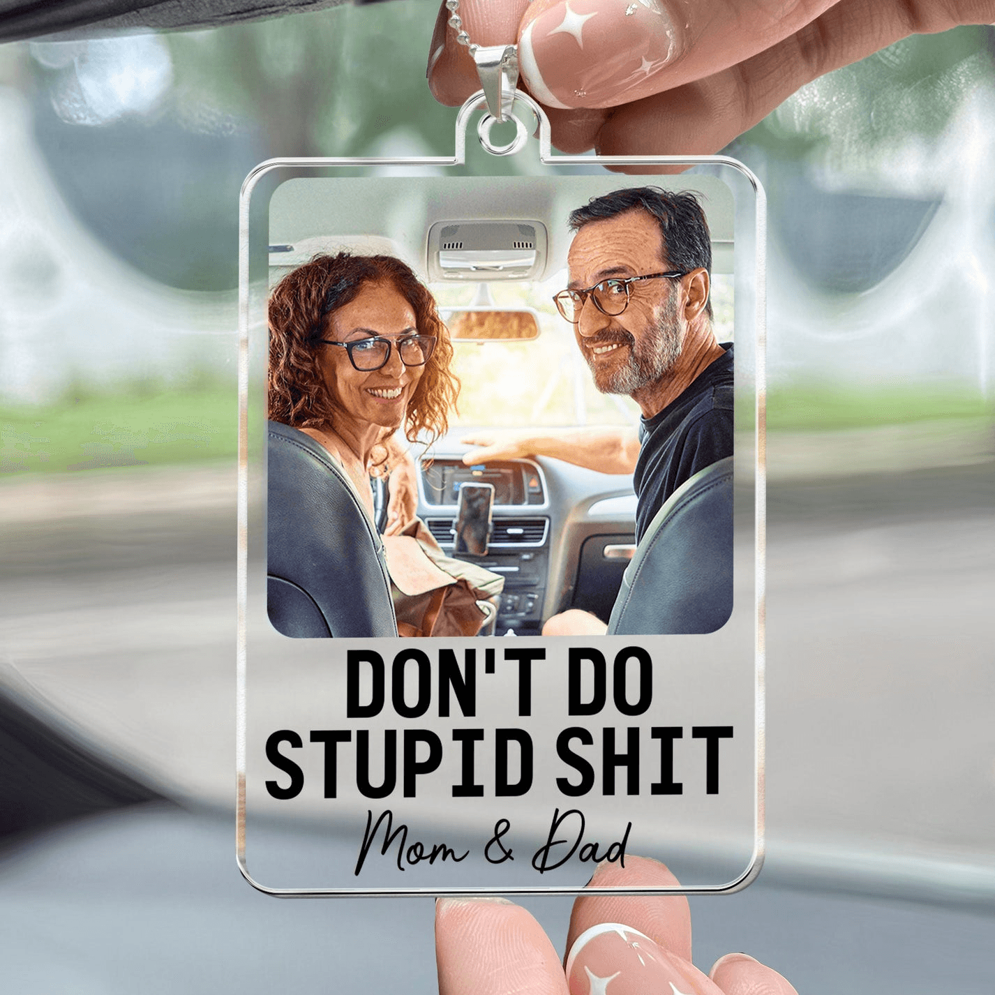 Don't Do Stupid Shit - Personalized Photo Car Ornament Hanging, Gift For Him, Her, Gift For Teen, Gift From Mom, Teen Gift, Graduation Gift Hanger