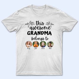 Custom Photo This Awesome Grandma Belongs To - Personalized Custom T Shirt - Gift for Grandma/Nana/Mimi, Mom, Wife, Grandparent - Suzitee Store