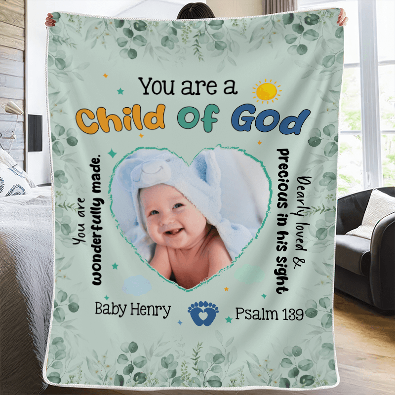 Custom Photo You Are A Child Of God Baby Blanket | Personalized Gift For Granddaughters, Grandsons, Daughters, Sons | Blanket - Suzitee Store