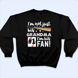 I'm Not Just His Grandma I'm His Fan - Personalized Custom T Shirt - Birthday, Loving, Funny Gift for Grandma/Nana/Mimi, Mom, Wife, Grandparent - Suzitee Store