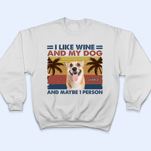 I Like Drinks And My Dogs - Personalized Custom T Shirt - Birthday Gift For Dog Lover, Dog Dad, Dog Mom - Suzitee Store