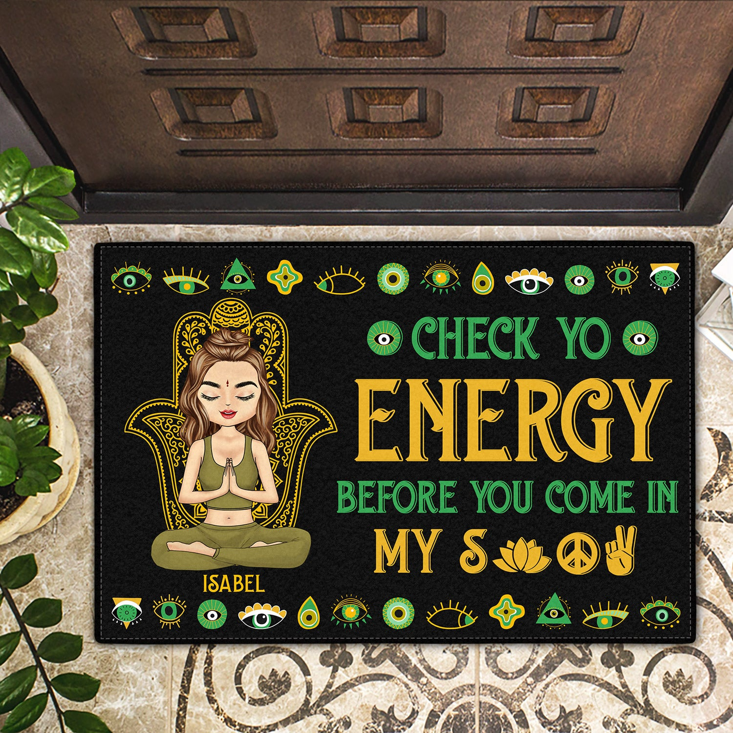 Please Be Mindful Of The Energy You Bring Into This Space - Personalized Doormat - Gift For Yourself, Women, Yoga Lovers