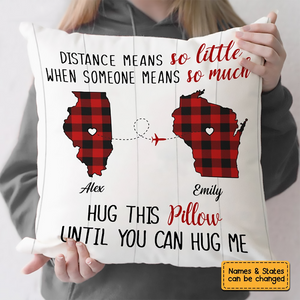 Hug This Gift for Someone Special - Personalized Long Distance Pillow - Gift For Family Members, Couple, Besties