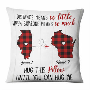 Hug This Gift for Someone Special - Personalized Long Distance Pillow - Gift For Family Members, Couple, Besties