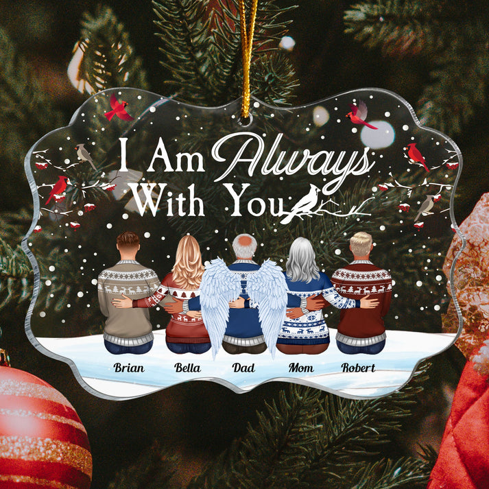 I Am Always With You Family Hugging - Personalized Medallion Acrylic Ornament - Memorial Sympathy Gift for Family Members