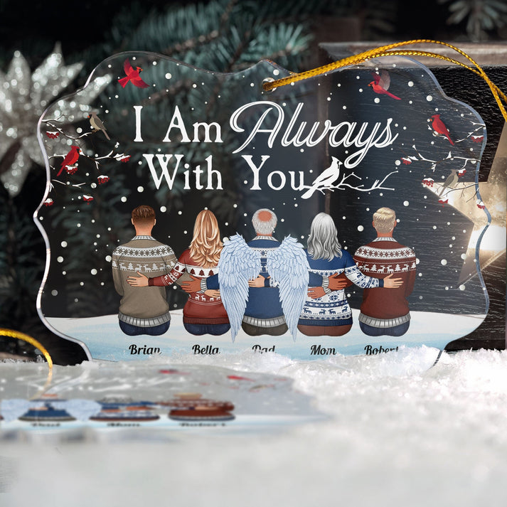 I Am Always With You Family Hugging - Personalized Medallion Acrylic Ornament - Memorial Sympathy Gift for Family Members