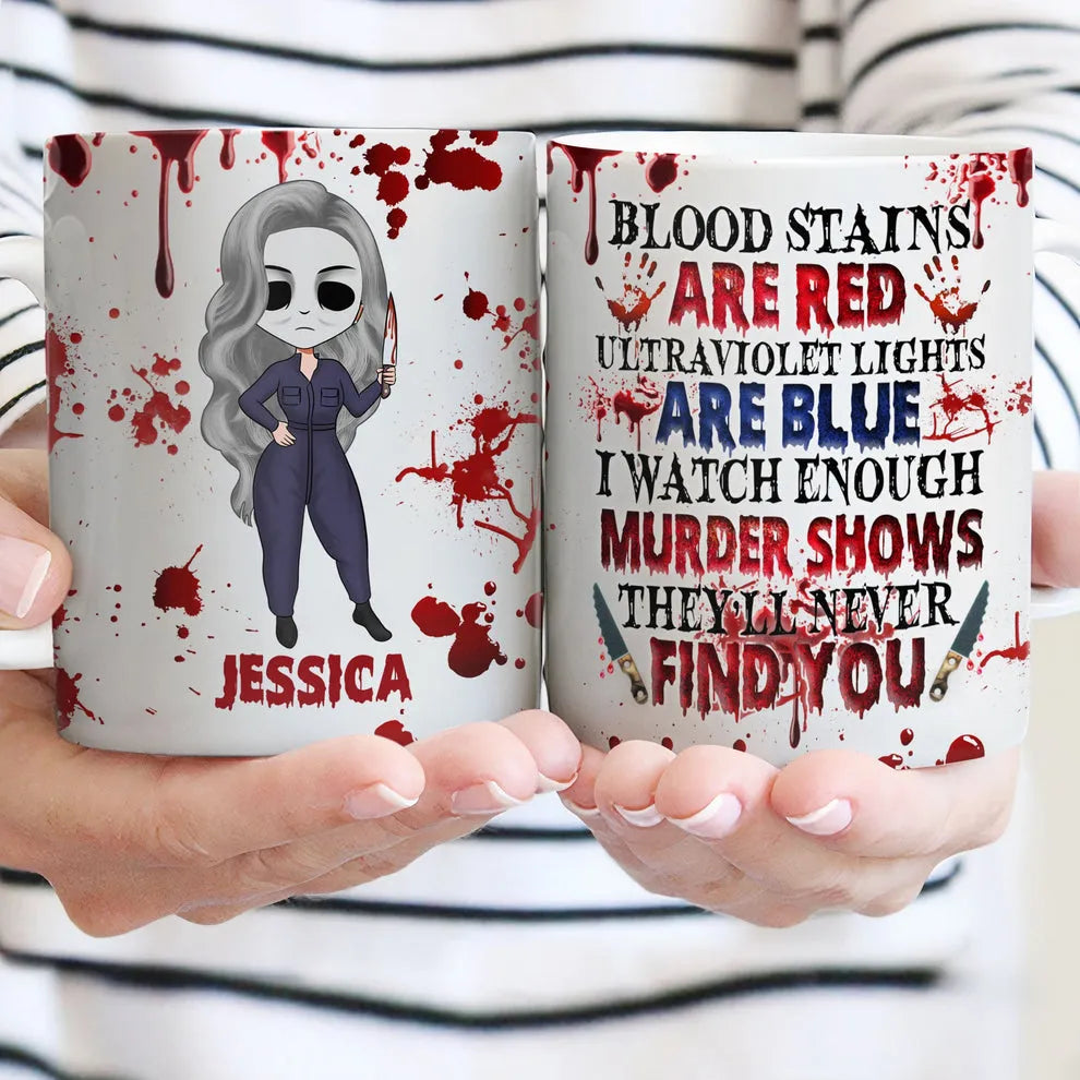 I Watch Enough Murder Shows - Personalized Mug - Halloween Gift for Her, Women, Girls Friends, Daughters