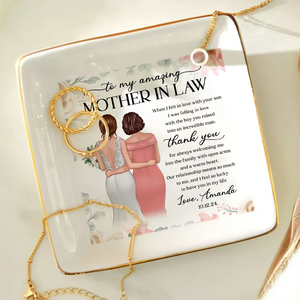 To My Amazing Mother In Law - Personalized Jewelry Dish - Wedding Gift, Sentimental Gift For Mother In Law From Bride