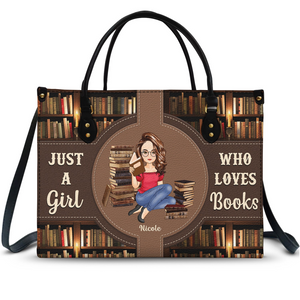 Just A Girl Who Loves Books - Custom Handbag - Personalized Gift For Women, Reading Lovers, Book Lovers