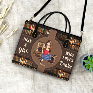 Just A Girl Who Loves Books - Custom Handbag - Personalized Gift For Women, Reading Lovers, Book Lovers