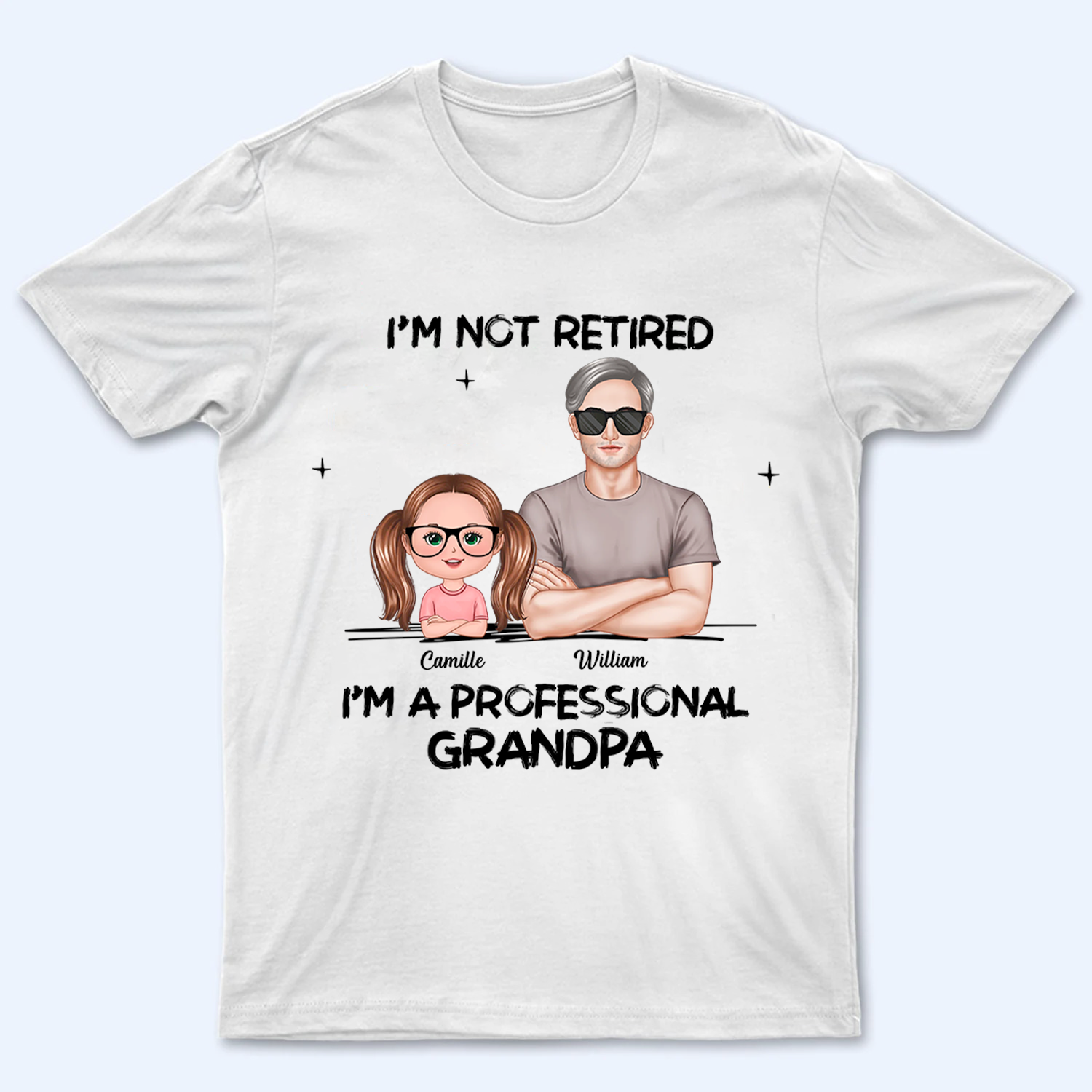 I'm Not Retired I'm A Professional Grandpa - Personalized Custom T Shirt - Gift for Grandparent | Retirement