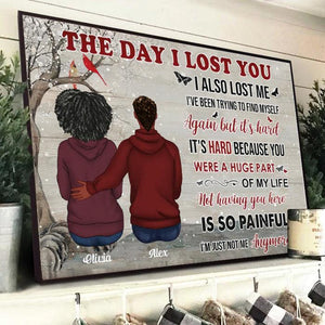 The Day I Lost You - Personalized Horizontal Poster - Memorial Sympathy Personalized Gift for Family Members, Grandma, Grandpa, Dad, Mom, Daughters, Sons, Couple - Suzitee Store