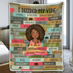 I Decided My Vibe - Personalized Custom Blanket - Gifts for Women, Mental Health Gifts, Inspirational Gifts, Positive Thinking Daily Affirmation - Suzitee Store