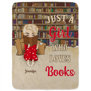 Just A Girl Who Loves Books - Personalized Custom Blanket - Gift For Book Lovers, Readers