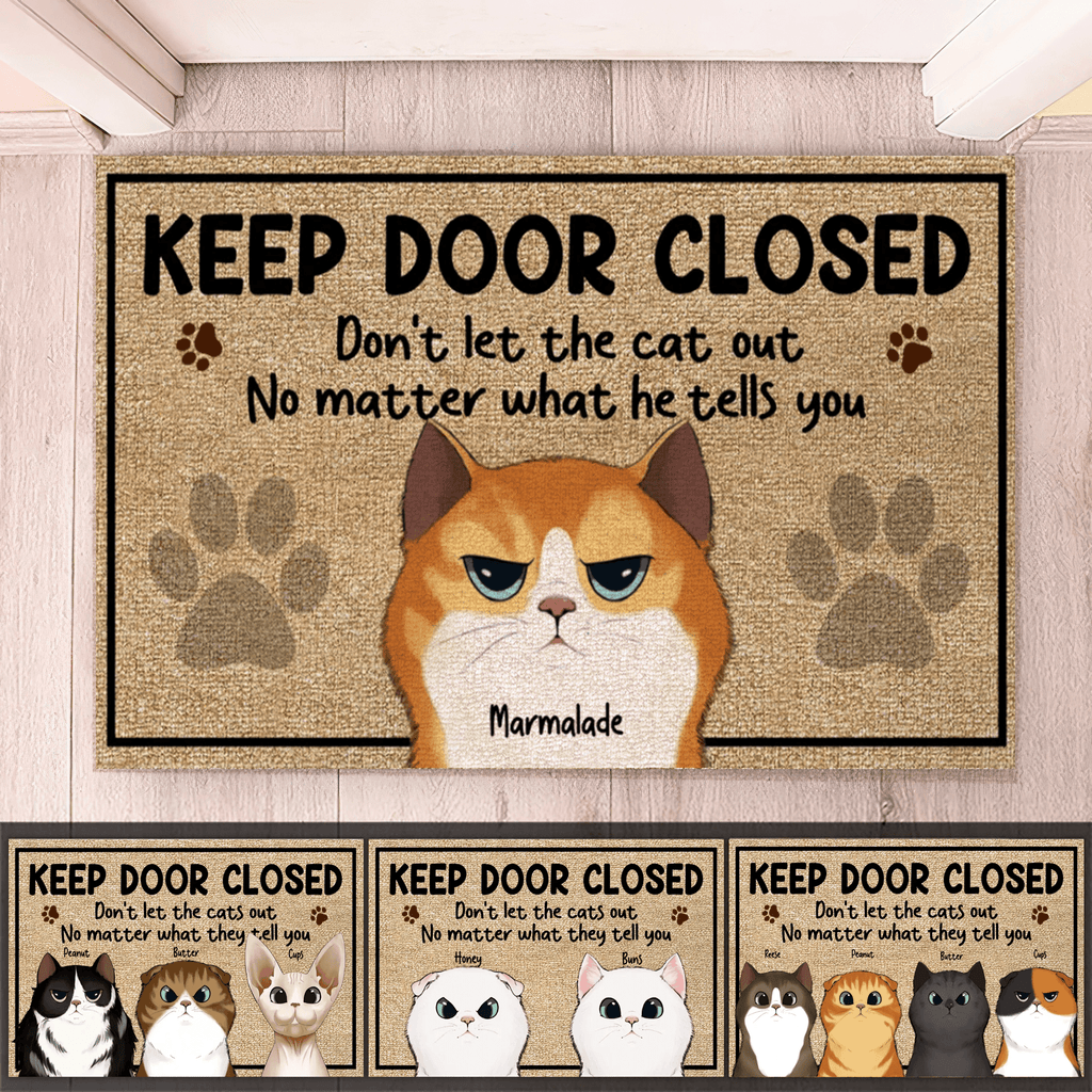 PersonalizedDoormat-KeepDoorClosedNoMatterWhattheCatsTellYou-CustomGiftforCatLovers,Owner,CatDat,CatMom,Friends|Housewarming