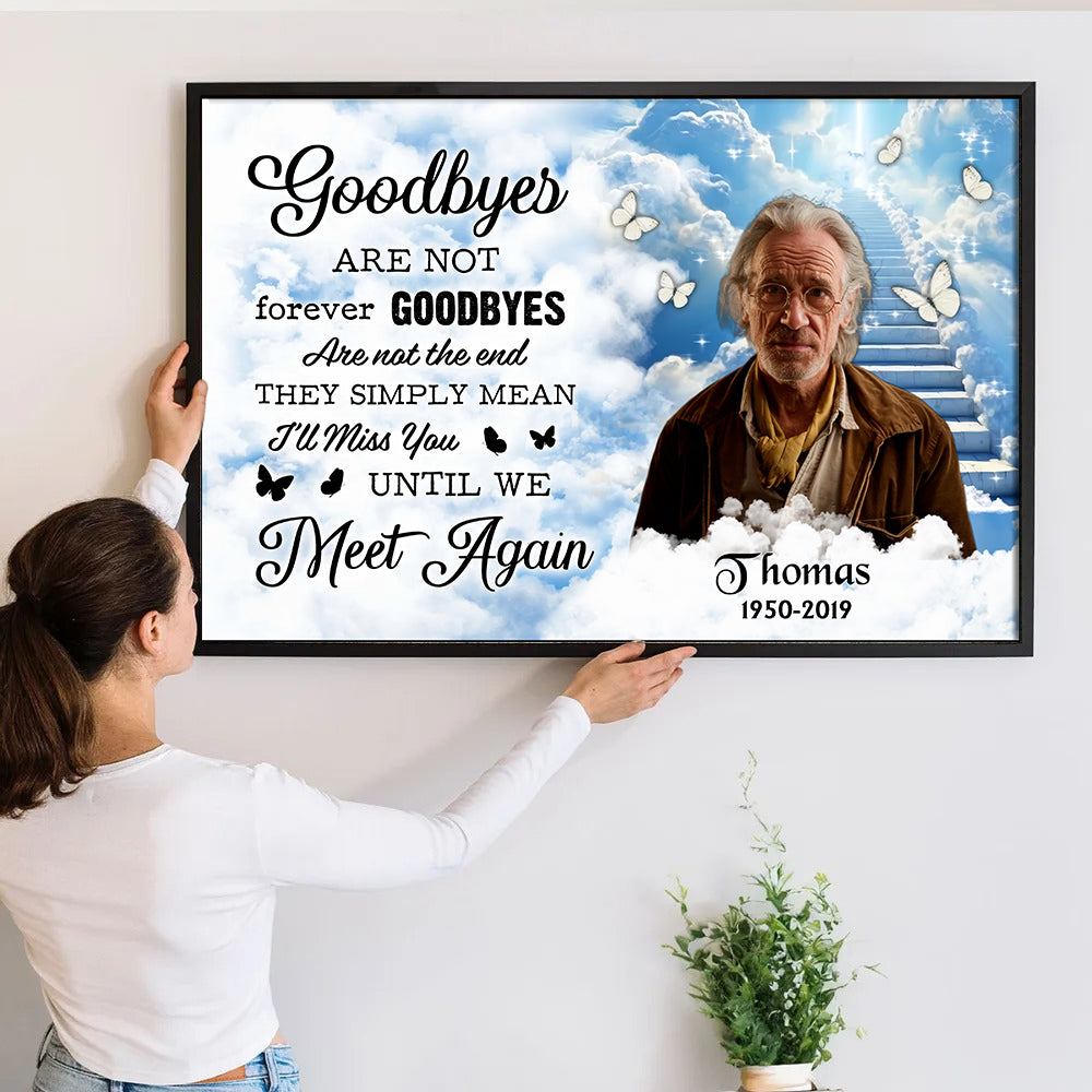 Custom Photo Memorial Poem Until We Meet Again - Personalized Poster/Canvas - Gift For Family Members, Mom, Dad, Memorial