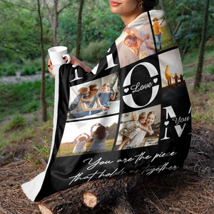 Custom Photo Mom You Are The Piece That Hold Us Together - Personalized Custom Blanket - Gift For Mom, Mama, Mommy, Mother