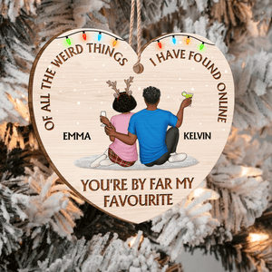 You Are My Favorite - Christmas Gift For Couples, Husband, Wife - Personalized Custom Shaped Wooden Ornament