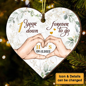 Personalized Wedding Anniversary One Year Down Forever To Go Heart Ornament