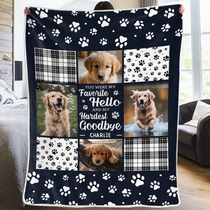 Custom Photo You Were My Favorite Hello And My Hardest Goodbye - Personalized Custom Blanket - Memorial Gift for Dog Lovers, Cat Lovers, Pet Lovers