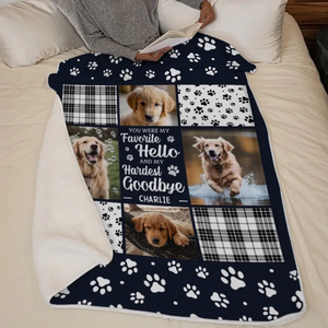 Custom Photo You Were My Favorite Hello And My Hardest Goodbye - Personalized Custom Blanket - Memorial Gift for Dog Lovers, Cat Lovers, Pet Lovers