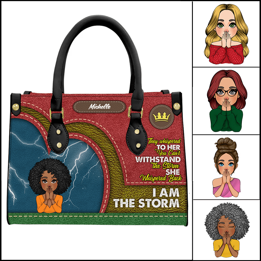 She Whispered Back I Am The Storm - Personalized Black Girl Handbag - Gift For Wife, Mom, Black Girl, Black Woman, African American, Black History Month, Juneteenth