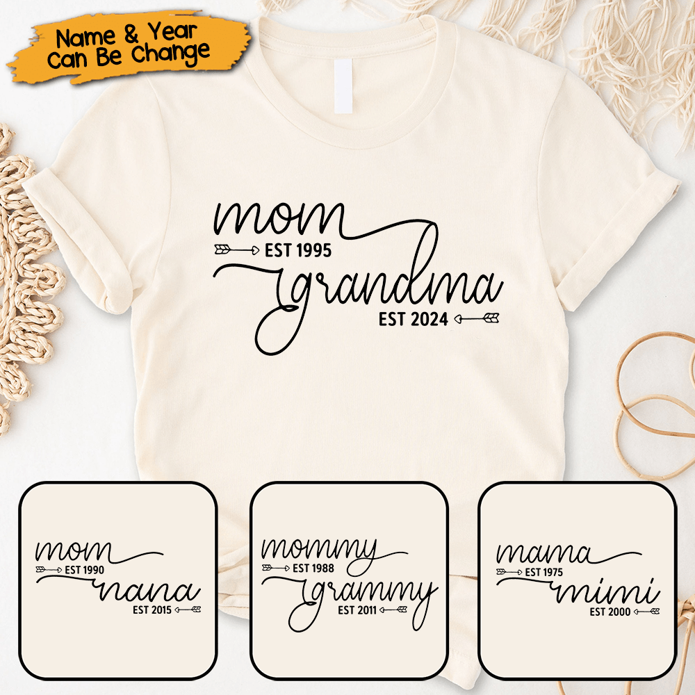 Mom Est Grandma Est - Personalized Custom T Shirt - Gift for Grandma/Nana/Mimi, Mom, Wife, Grandparent