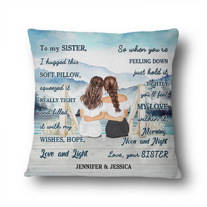 I Hugged This Soft Pillow Lake - Personalized Custom Pillow - Gift For Her, Besties, Friends, Sister, Soul Sisters