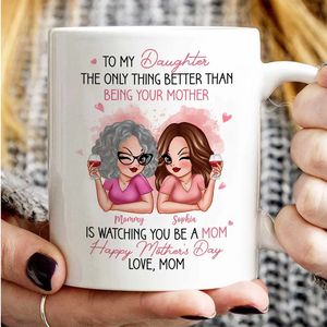 To My Daughter From Mom Happy Mother's Day - Personalized Custom Mug - Mother's Day Gift For Daughter