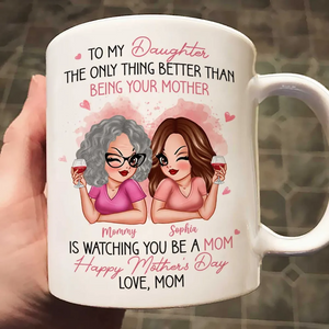 To My Daughter From Mom Happy Mother's Day - Personalized Custom Mug - Mother's Day Gift For Daughter