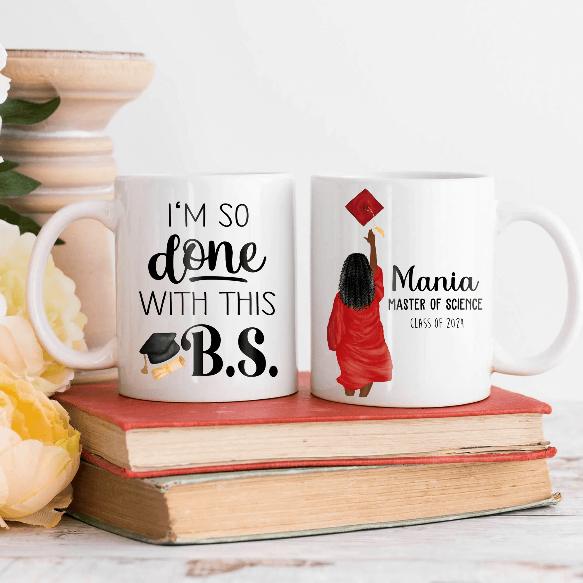 I'm So Done With This BS - Personalized Printed Mug - Graduation Gifts, Presents & Ideas For Her, Grad Ceremony, Commencement, Convocation, College & Uni University - Suzitee Store