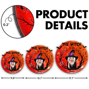 The Witch Is In - Personalized Wood Sign, Halloween Decoration