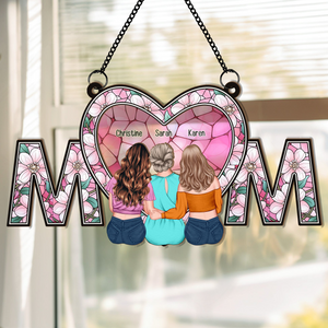 We Love You Mom - Personalized Window Hanging Suncatcher Ornament - Gift For Mom, Mama, Mommy, Mother