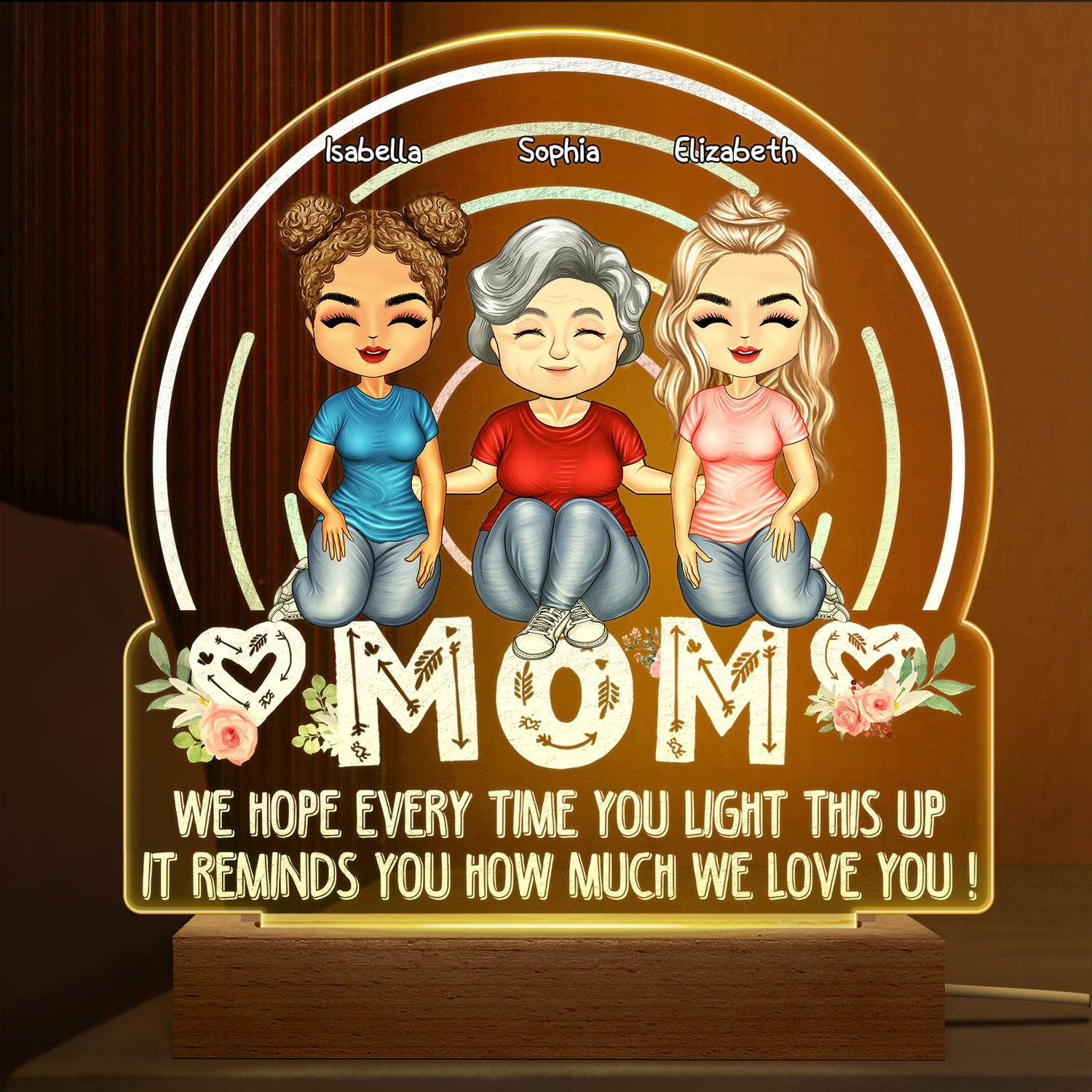 We Hope Every Time You Light This Up - Personalized 3D Led Light Wooden Base - Gift For Mom, Mother, Grandma, Grandmother