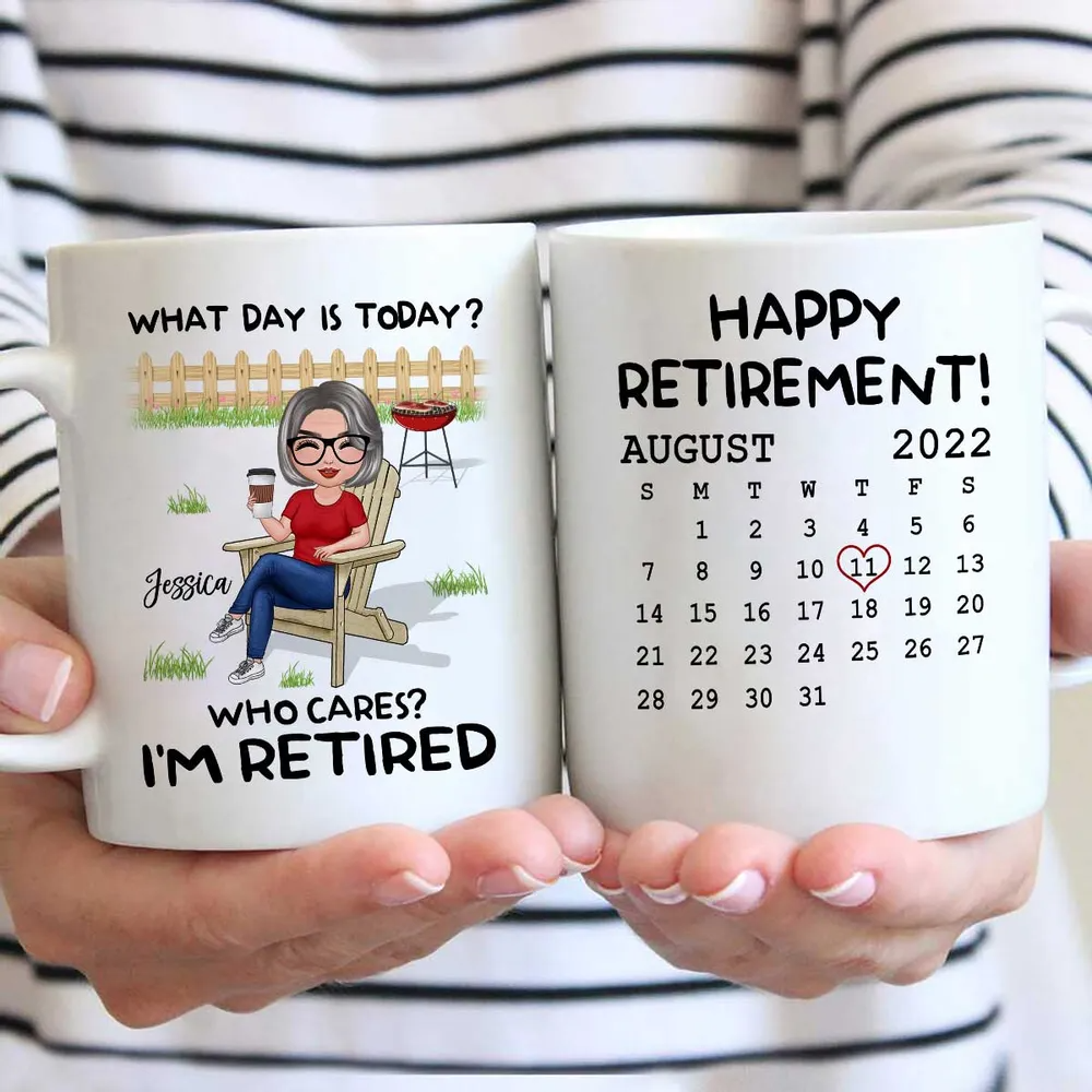 What Day Is Today - Personalized Custom Mug - Retirement Gift For Coworker, Retired Men/Women, Teacher, Nurse