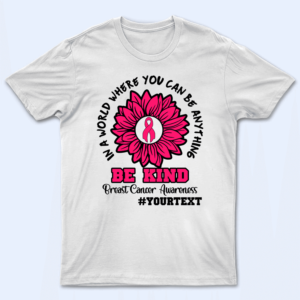 Be Kind Multiple Cancer Awareness Personalized Custom T Shirt