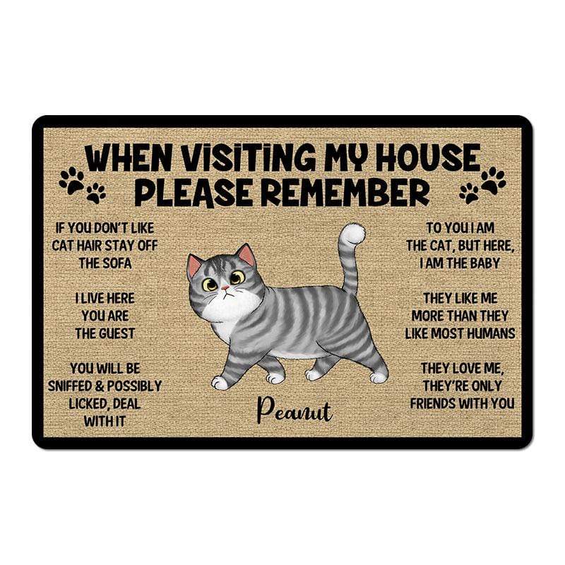 Please Remember When Visiting Cats House - Personalized Doormat - Personalized Gift for Cat Lovers, Pet Lovers, Cat Mom, Cat Dad