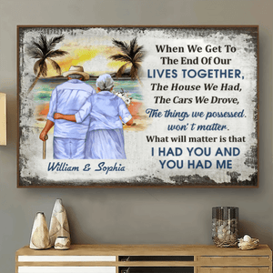Beach Old Couple When We Get To The End, Personalized Family Gift For Couples, Valentine, Anniversary, Husband Wife, Her/Him, Grandma/Grandpa, Grandparent | Poster - Suzitee Store