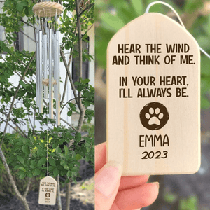 Hear The Wind And Think Of Me - Personalized Wind Chimes - Gifts for Pet Loss, Sympathy Gift for Cat, Dog Lovers - Suzitee Store