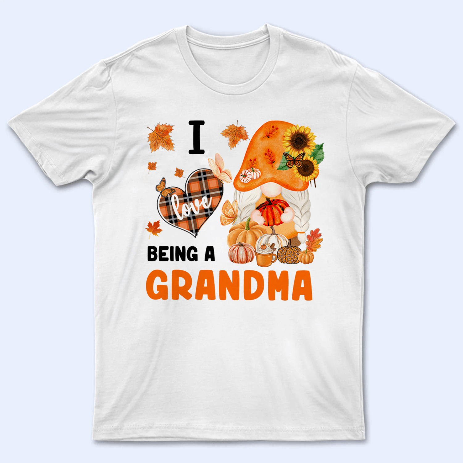 I love being a grandma - Personalized Custom T Shirt - Gift for Grandma/Nana/Mimi, Mom, Wife, Grandparent - Suzitee Store