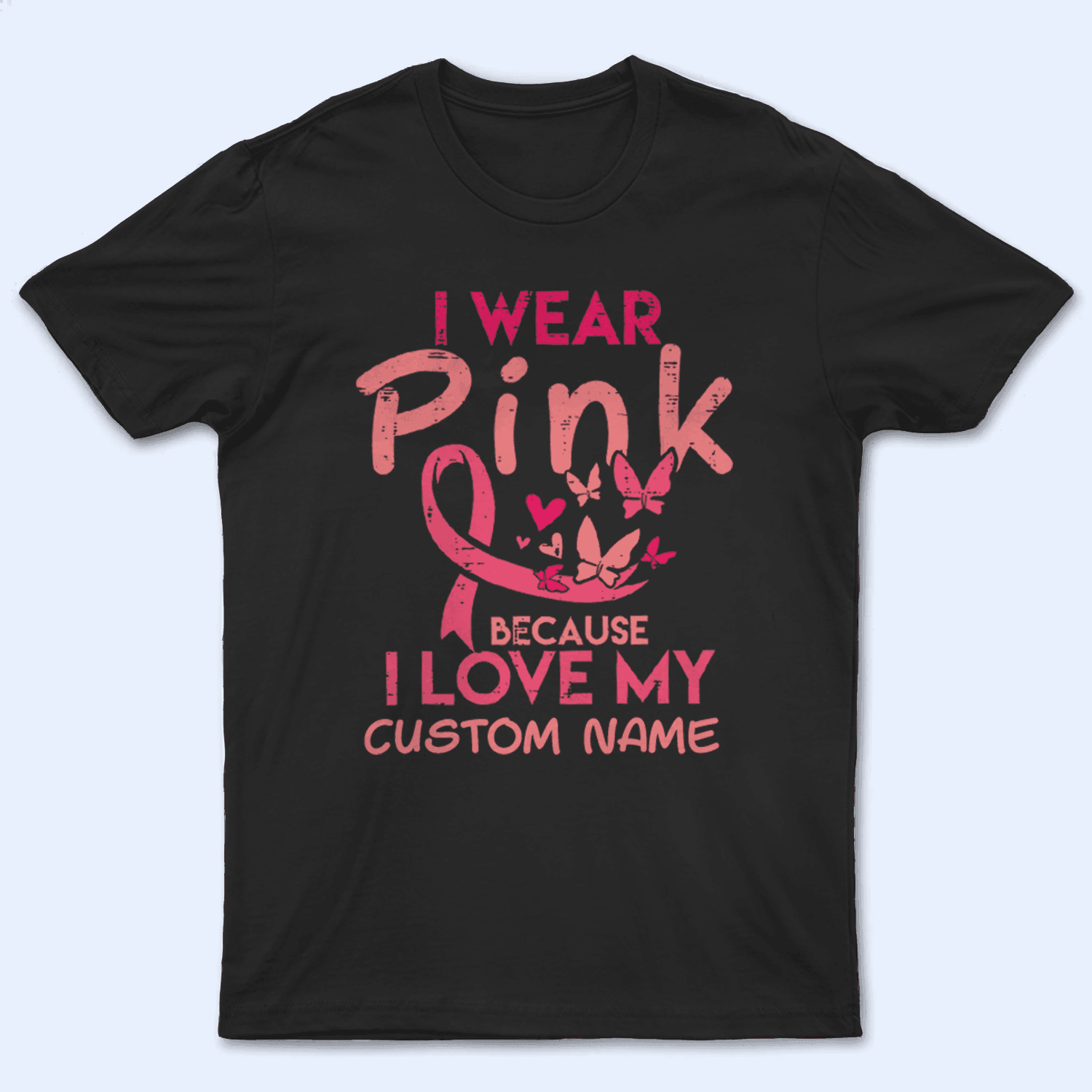 I Wear Pink Because I Love My Grandma - Personalized Custom T Shirt - Birthday, Loving, Funny Gift for Grandma/Nana/Mimi, Mom, Wife, Grandparent - Suzitee Store