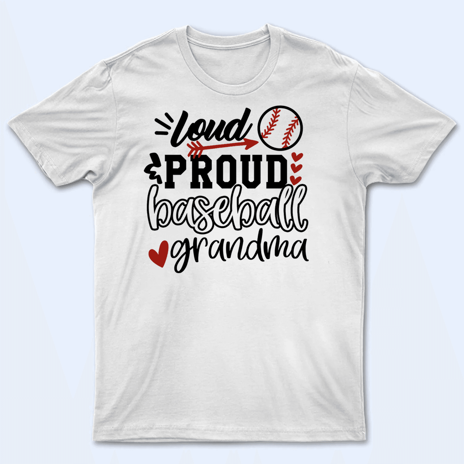 Loud Proud Grandma Heart - Personalized Custom T Shirt - Gift for Grandma/Nana/Mimi, Mom, Wife, Grandparent - Suzitee Store